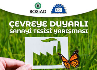 Yenilenen BOSİAD Çevreye Duyarlı Sanayi Tesisi Yarışması’nda Ön Başvurular Başlıyor