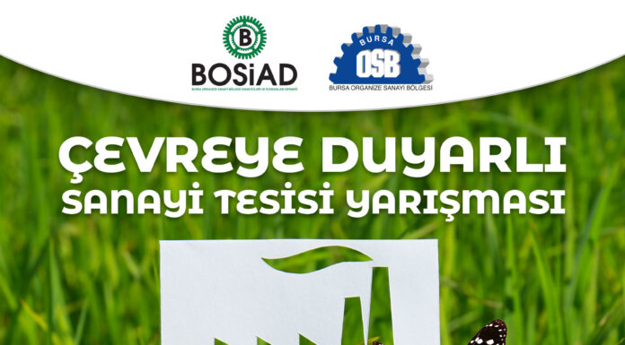 Yenilenen BOSİAD Çevreye Duyarlı Sanayi Tesisi Yarışması’nda Ön Başvurular Başlıyor